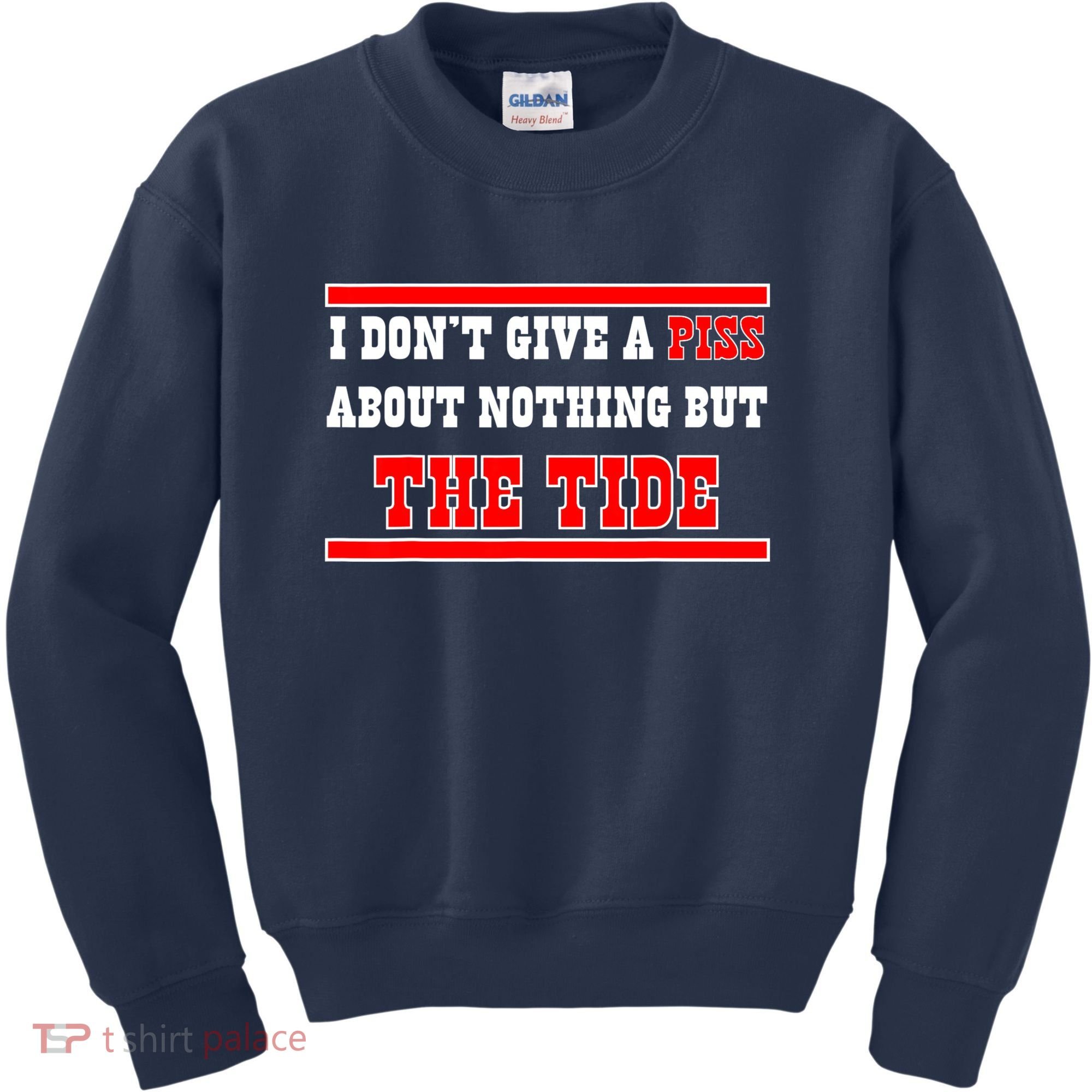 I Don’t Give A Piss About Nothing But The Tide Kids Sweatshirt