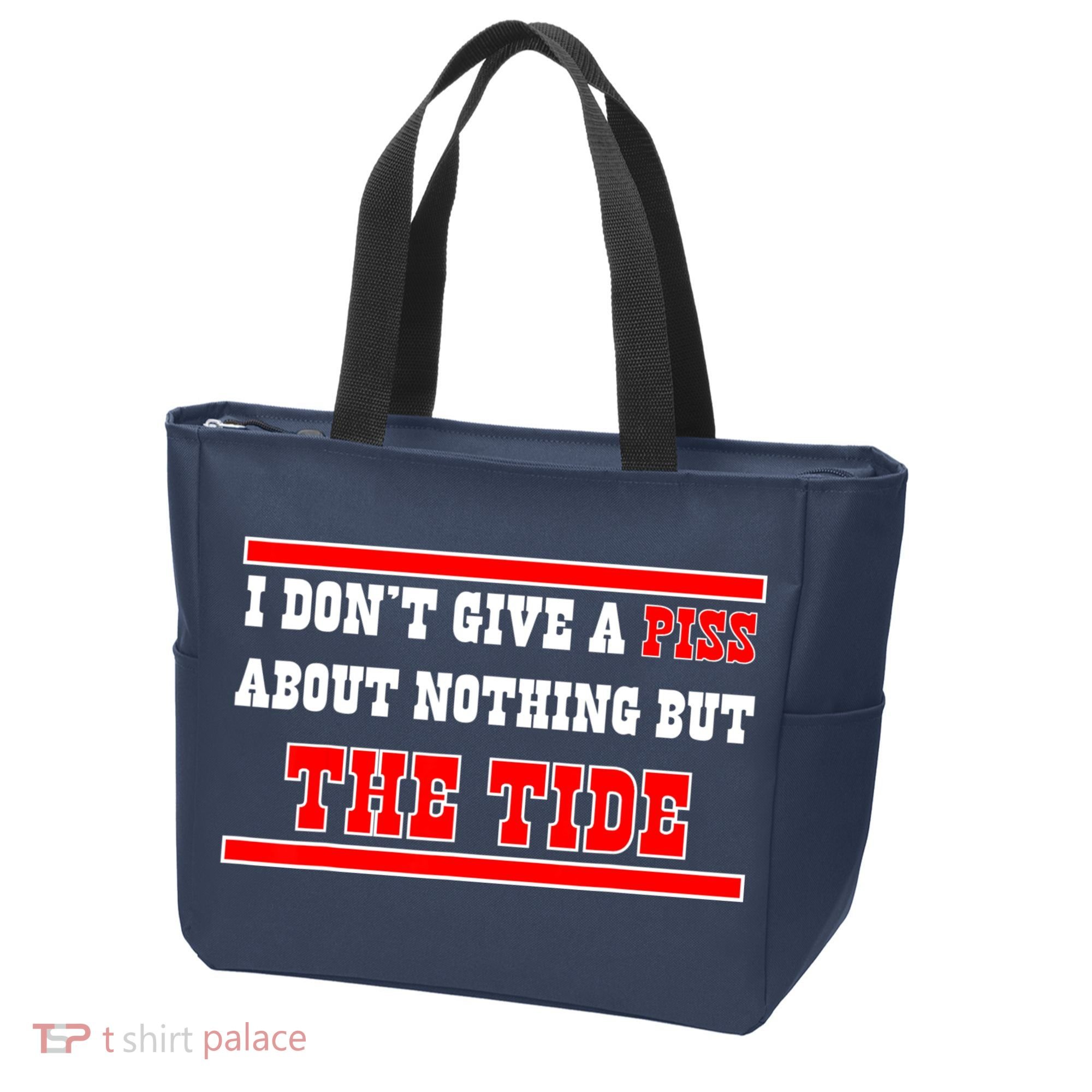 I Don’t Give A Piss About Nothing But The Tide Tote Bag
