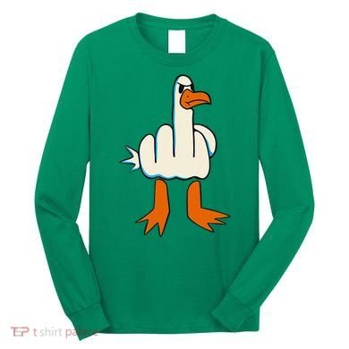 I DonT Give A Duck Middle Finger Funny Offensive Rude Long Sleeve Shirt