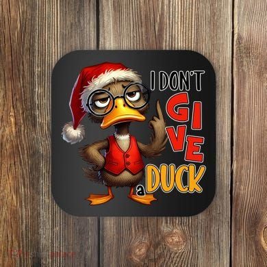I Dont Give A Duck Funny Sarcastic Grumpy Duck Christmas Coaster