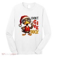 I Dont Give A Duck Funny Sarcastic Grumpy Duck Christmas Long Sleeve Shirt thumb 0