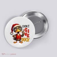 I Dont Give A Duck Funny Sarcastic Grumpy Duck Christmas Button thumb 0