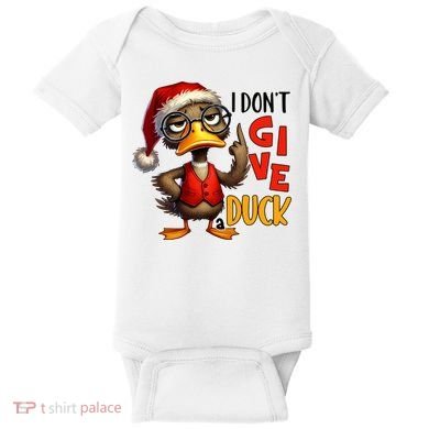 I Dont Give A Duck Funny Sarcastic Grumpy Duck Christmas Baby Bodysuit