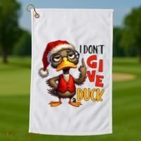 I Dont Give A Duck Funny Sarcastic Grumpy Duck Christmas Golf Towel thumb 1