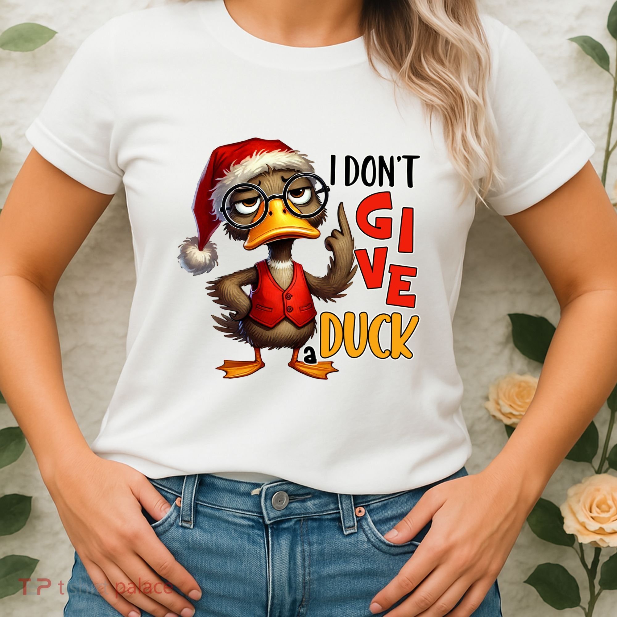 I Dont Give A Duck Funny Sarcastic Grumpy Duck Christmas Women's T-Shirt