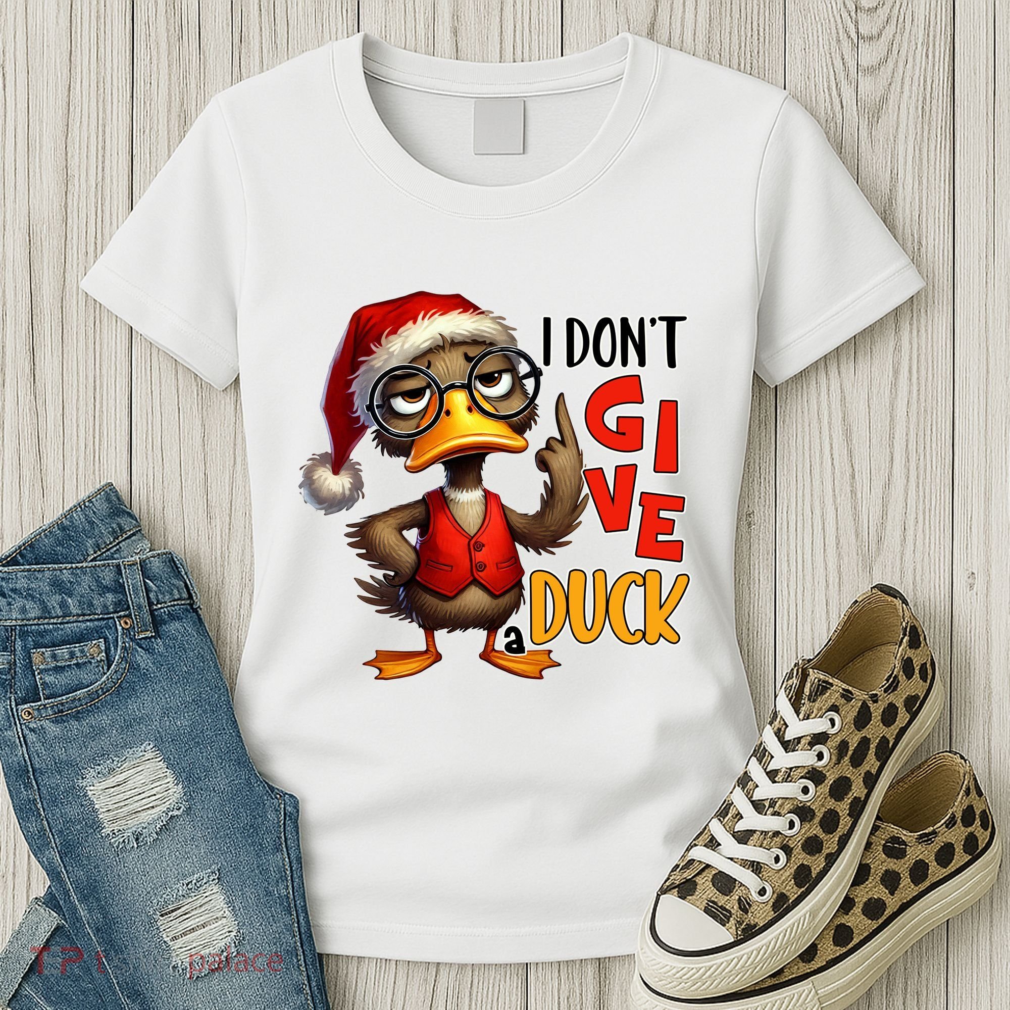 I Dont Give A Duck Funny Sarcastic Grumpy Duck Christmas Women's T-Shirt
