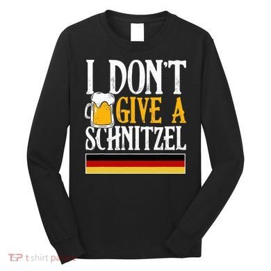 I Don't Give A Schnitzel German Beer Wurst Long Sleeve Shirt