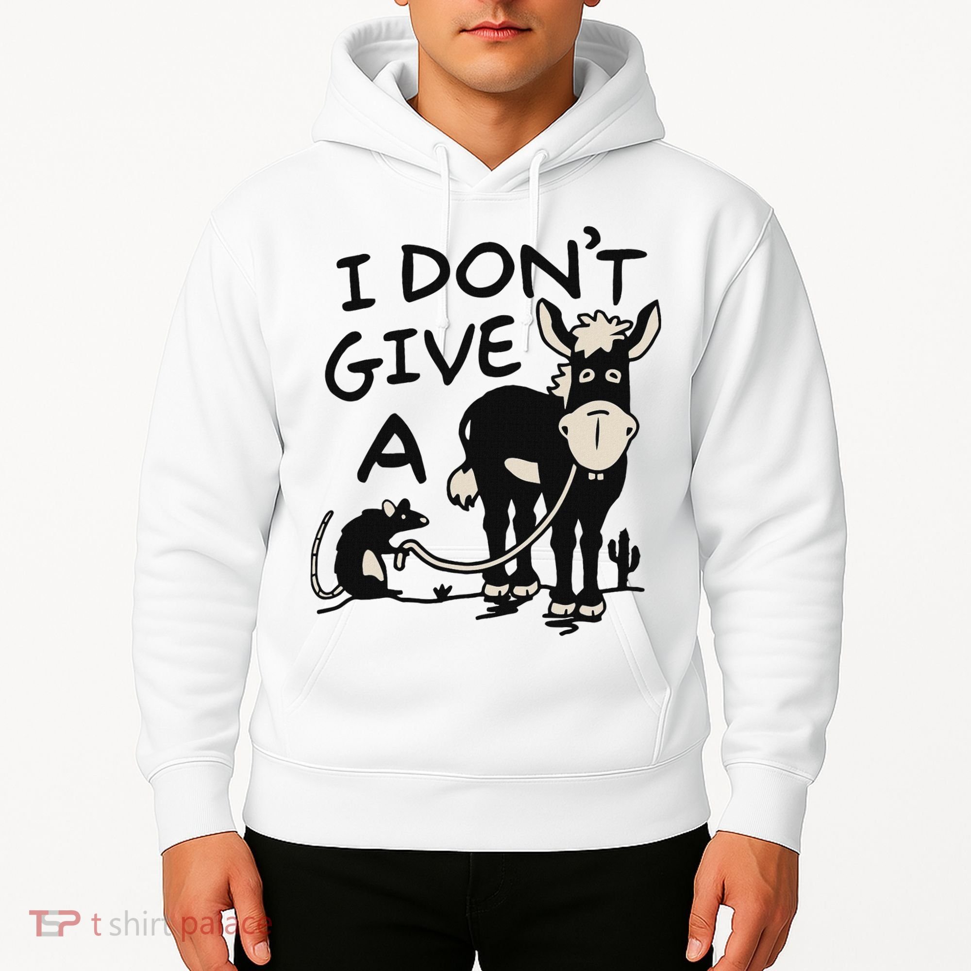 I DonT Give A Donkey Rat Funny Sarcastic Hoodie