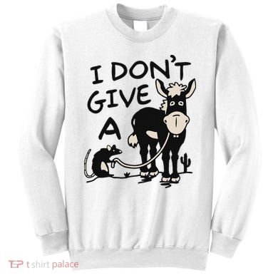 I DonT Give A Donkey Rat Funny Sarcastic Sweatshirt