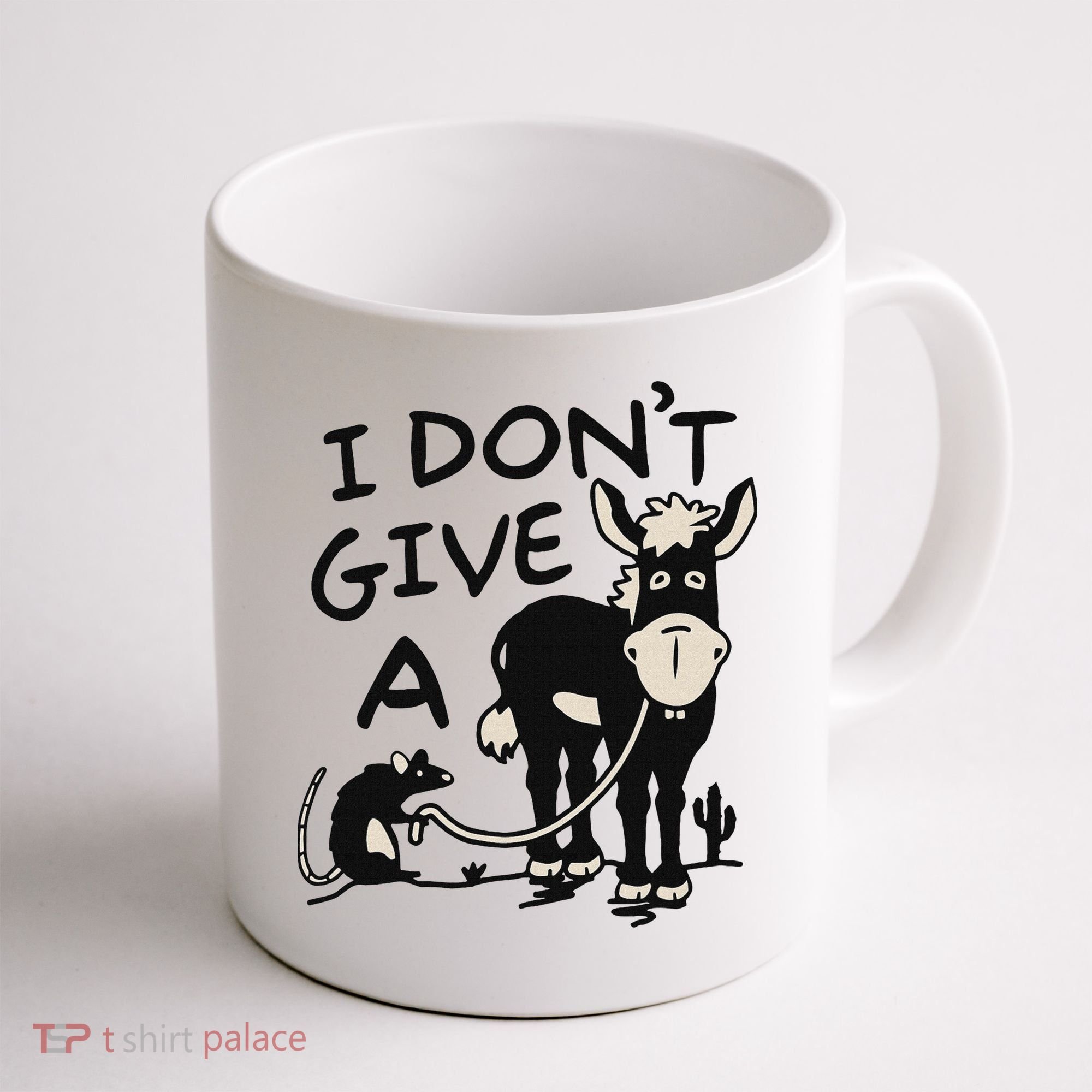 I DonT Give A Donkey Rat Funny Sarcastic Coffee Mug