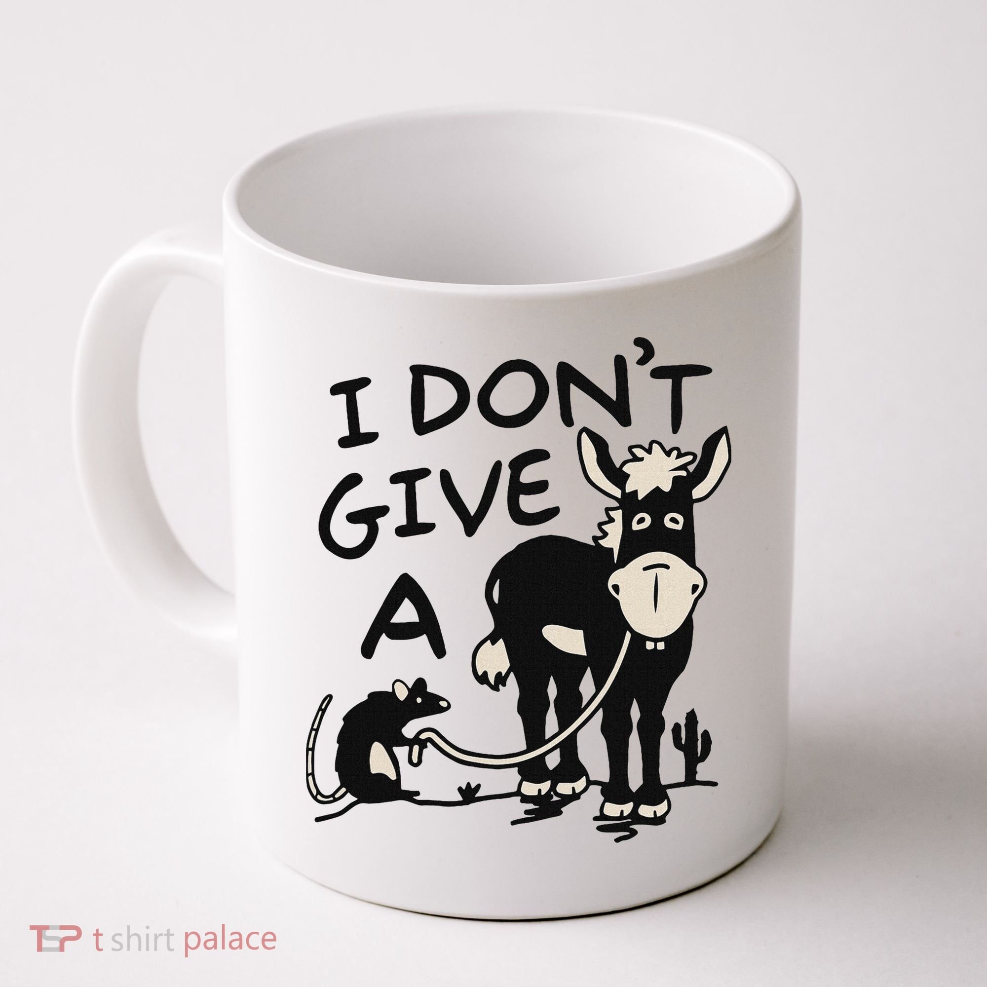 I DonT Give A Donkey Rat Funny Sarcastic Coffee Mug