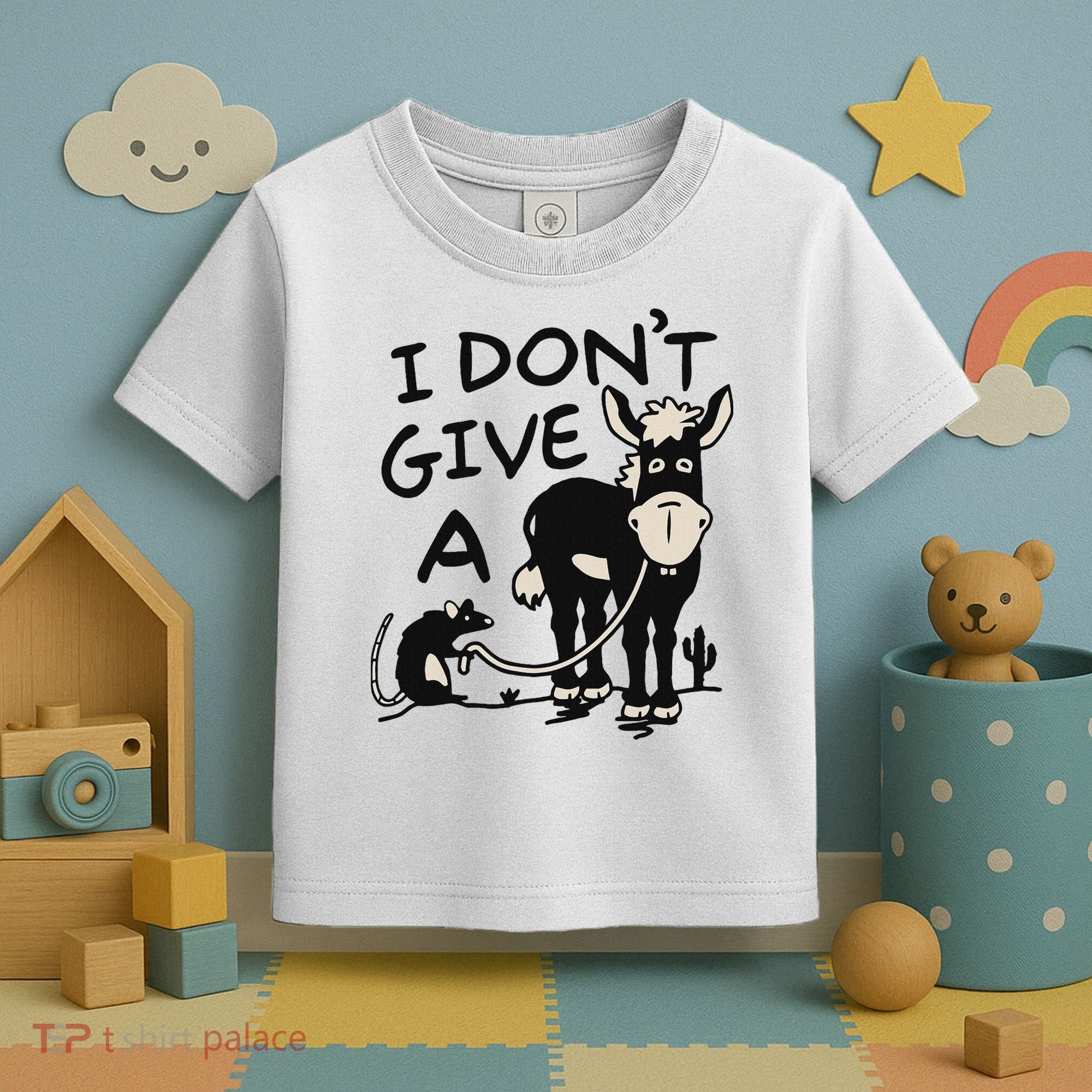 I DonT Give A Donkey Rat Funny Sarcastic Toddler T-Shirt