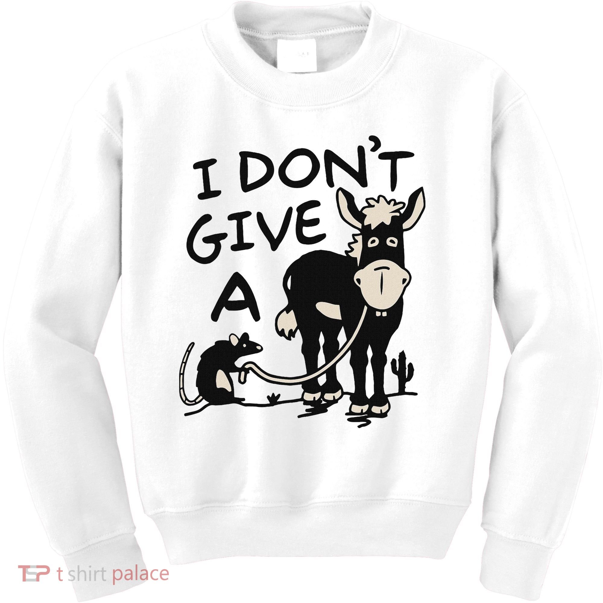 I DonT Give A Donkey Rat Funny Sarcastic Kids Sweatshirt