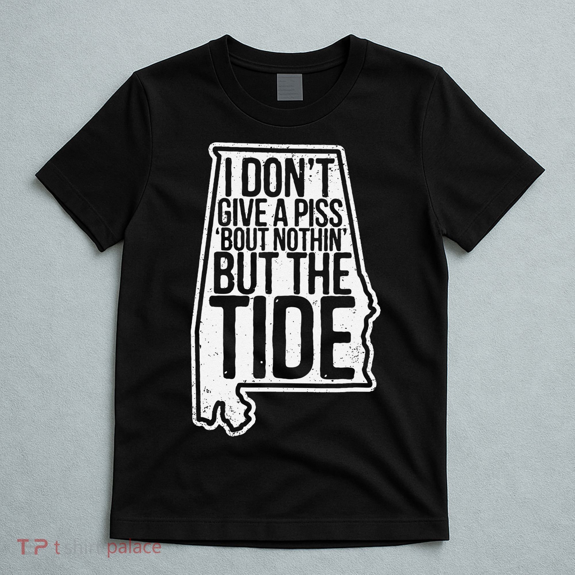 I Don’T Give A Piss About Nothing But The Tide Funny Label T-Shirt