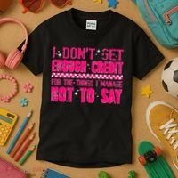 I Don't Get Enough Credit For The Things I Manage Not To Say Kids T-Shirt thumb 3