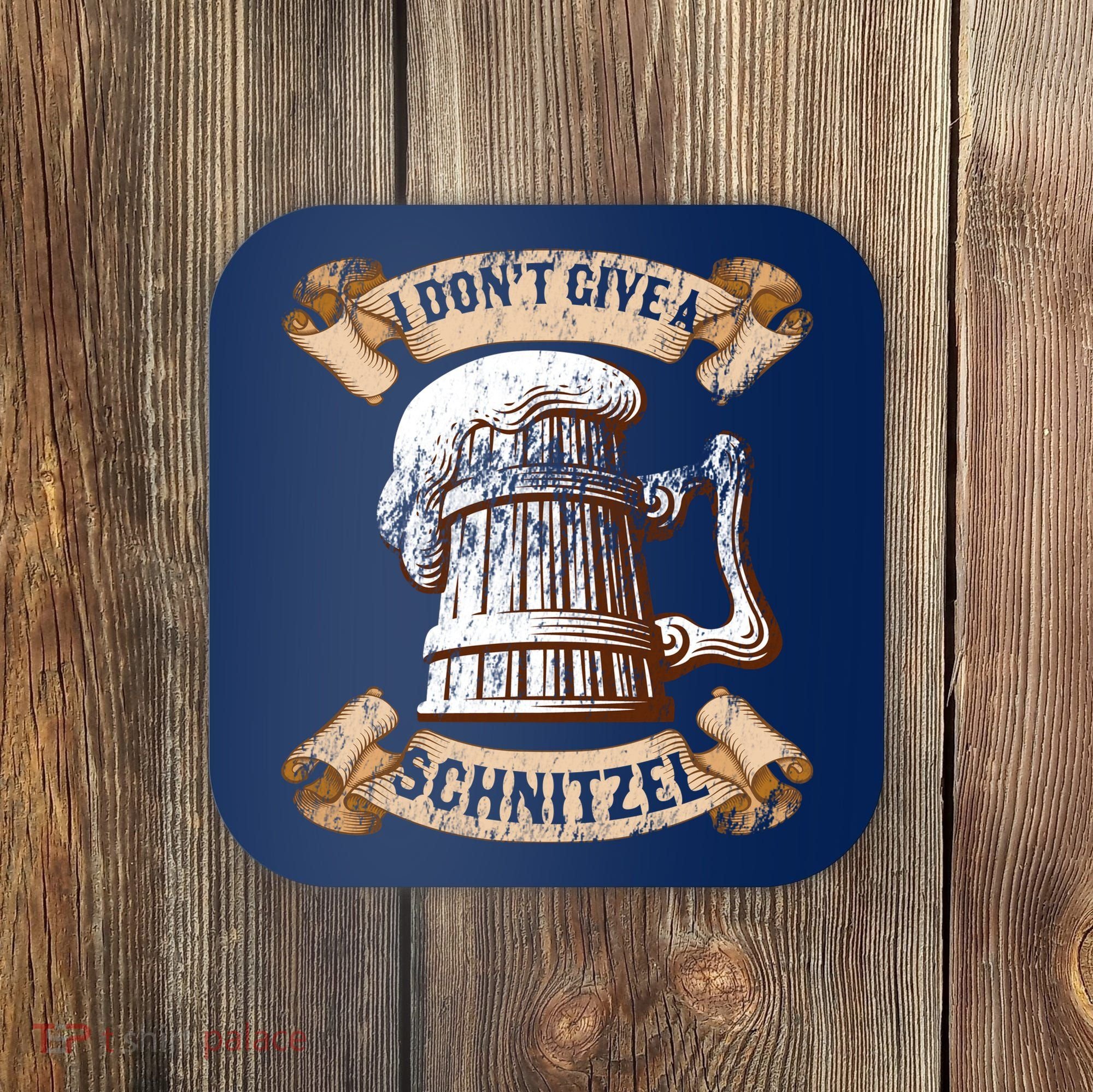 I Don't Give A Schnitzel Oktoberfest Germany Coaster