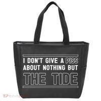I DonT Give A Piss About Nothing But The Tide Quote Tote Bag thumb 0