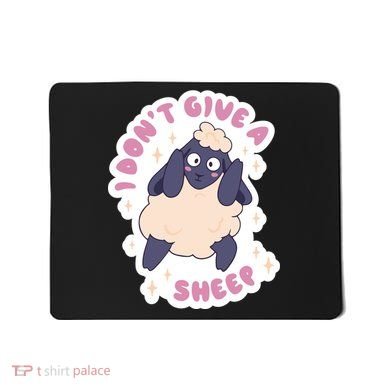 I Don't Give A Sheep Funny Mousepad