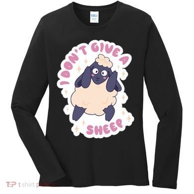 I Don't Give A Sheep Funny Women's Long Sleeve Shirt