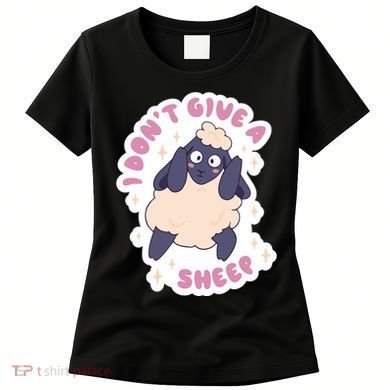 I Don't Give A Sheep Funny Women's T-Shirt