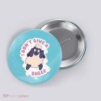 I Don't Give A Sheep Funny Button thumb 0