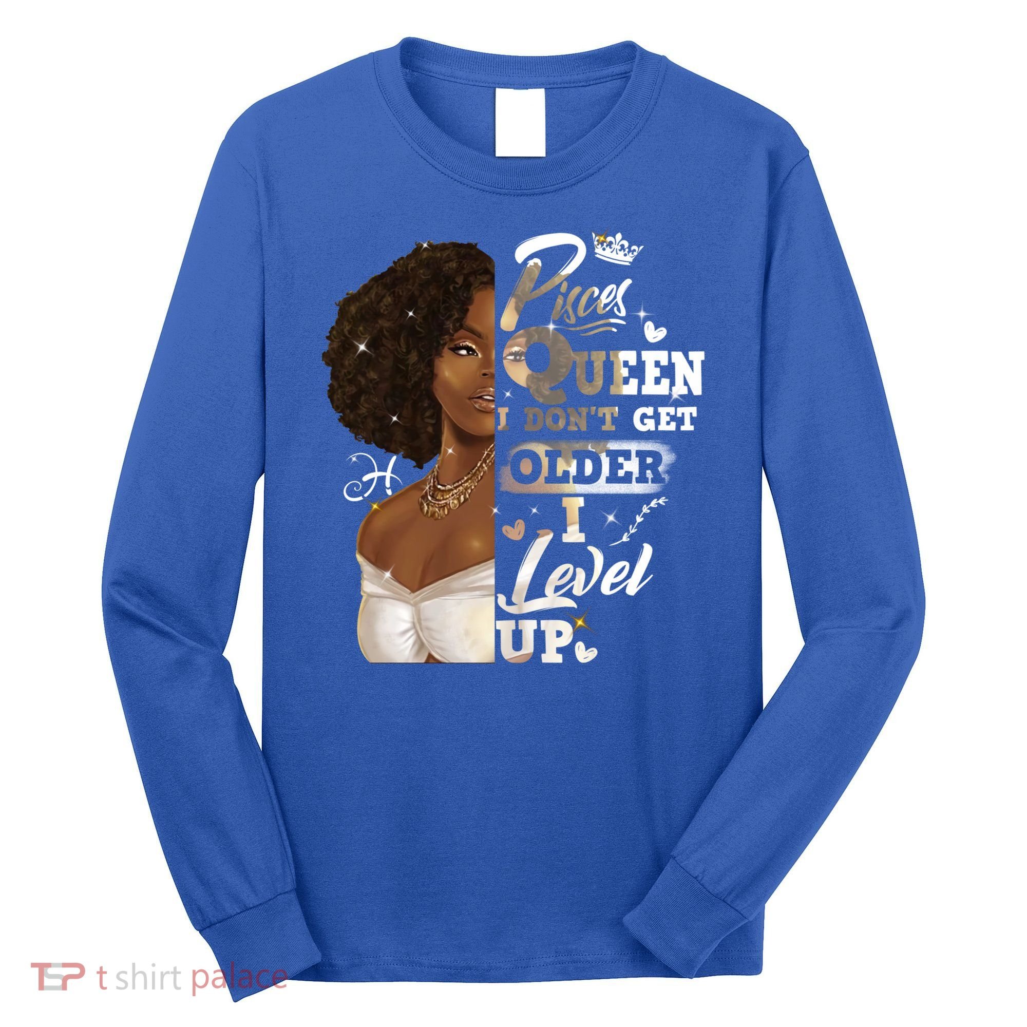 I Dont Get Older I Level Up African American Pisces Gift Long Sleeve Shirt