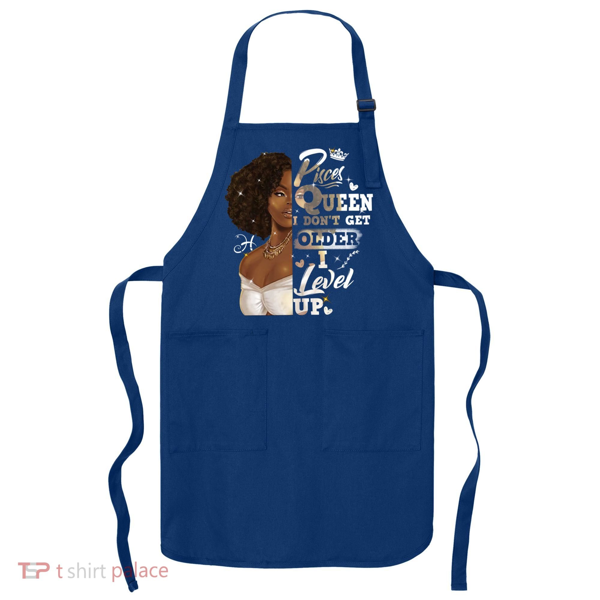 I Dont Get Older I Level Up African American Pisces Gift Apron