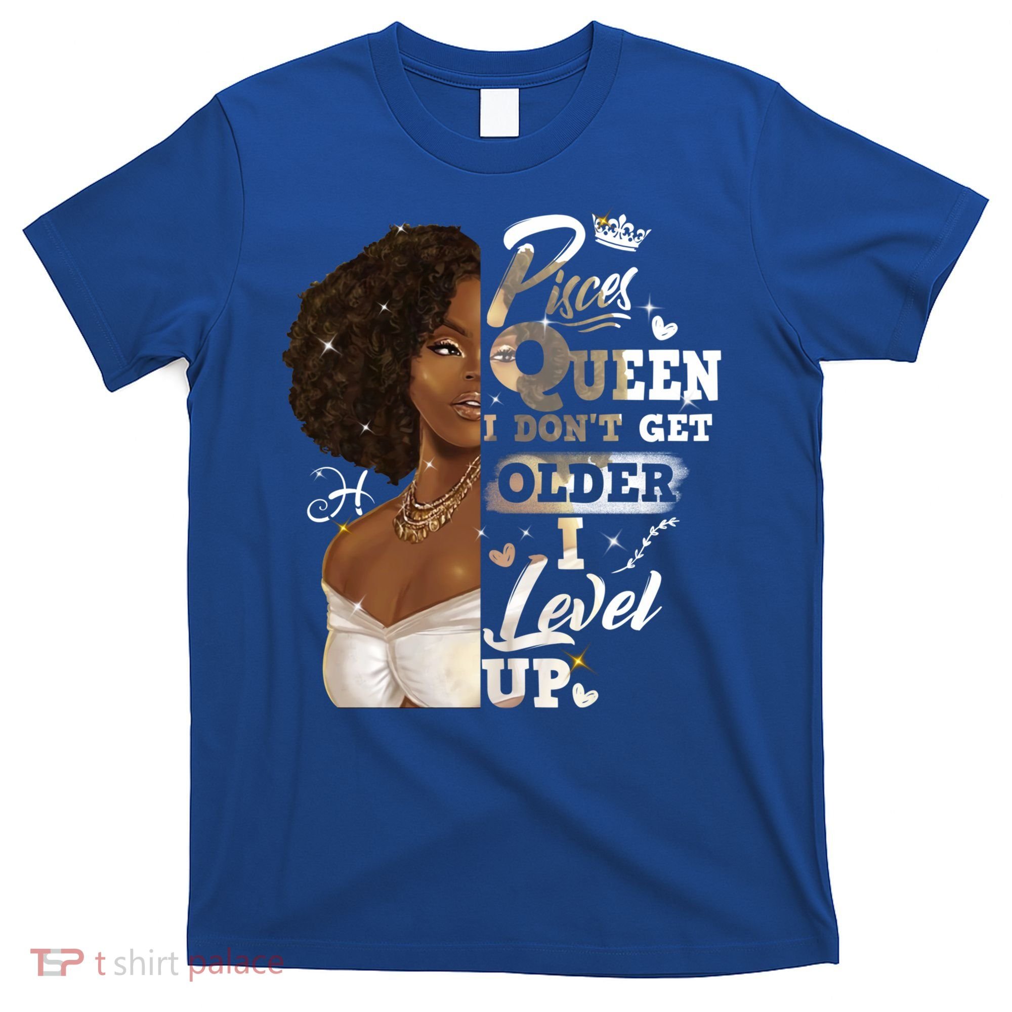 I Dont Get Older I Level Up African American Pisces Gift T-Shirt