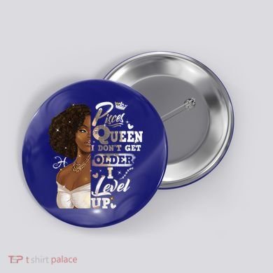 I Dont Get Older I Level Up African American Pisces Gift Button