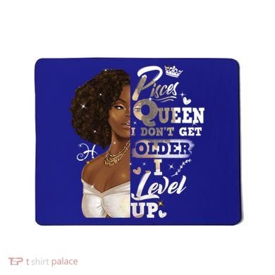 I Dont Get Older I Level Up African American Pisces Gift Mousepad