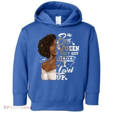 I Dont Get Older I Level Up African American Pisces Gift Toddler Hoodie