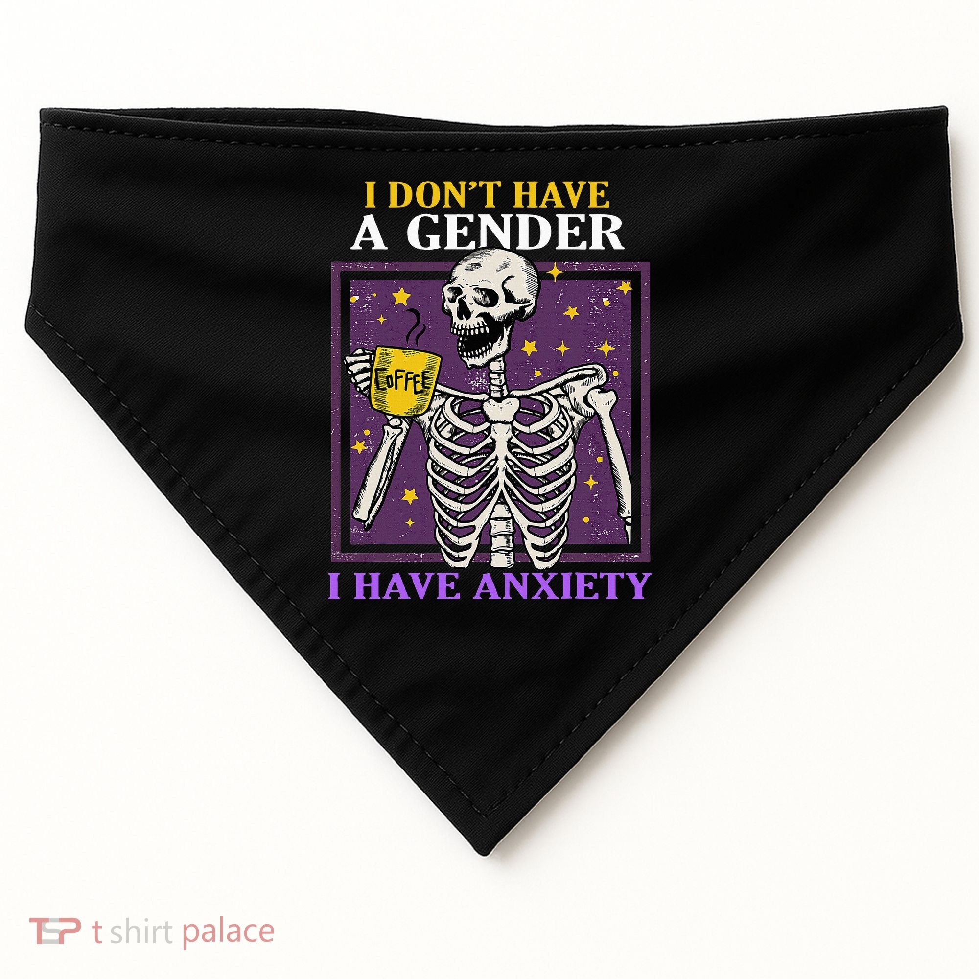I DonT Have A Gender I Have Anxiety Non Binary Skeleton USA-Made Doggie Bandana