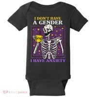 I DonT Have A Gender I Have Anxiety Non Binary Skeleton Baby Bodysuit thumb 0