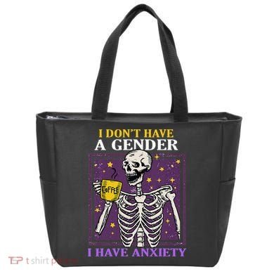 I DonT Have A Gender I Have Anxiety Non Binary Skeleton Tote Bag