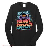 I Don't Have Time I Have To Brawl Showdown Stars Funny Gamer  Long Sleeve Shirt thumb 0