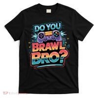 I Don't Have Time I Have To Brawl Showdown Stars Funny Gamer  T-Shirt thumb 0