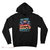 I Don't Have Time I Have To Brawl Showdown Stars Funny Gamer  Tall Hoodie thumb 0