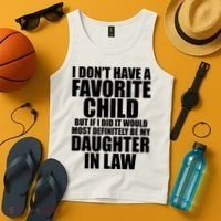 I Dont Have A Favorite Child Funny Daughter In Law Tank Top thumb 4