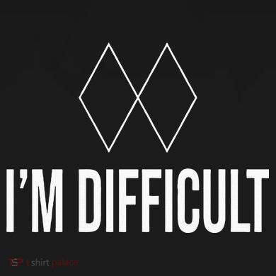 Im Difficult Hoodie Black Diamond Toddler T-Shirt