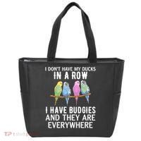I Dont Have My Ducks In A Row Budgie Lover Parakeet Bird Gift Tote Bag thumb 0