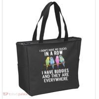 I Dont Have My Ducks In A Row Budgie Lover Parakeet Bird Gift Tote Bag thumb 2