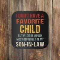 I Dont Have A Favorite Child But If I Did It Would Most Coaster thumb 0