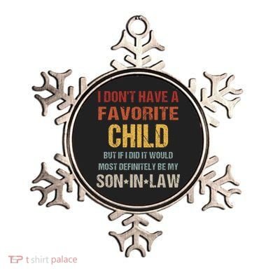 I Dont Have A Favorite Child But If I Did It Would Most Ornament