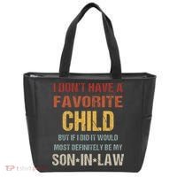 I Dont Have A Favorite Child But If I Did It Would Most Tote Bag thumb 0