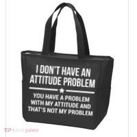 I Don't Have An Attitude Problem Funny Sarcasm Tote Bag thumb 3