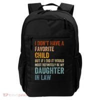 I Don't Have A Favorite Child But If I Did It Would Most Backpack thumb 0