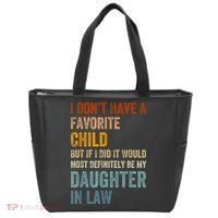 I Don't Have A Favorite Child But If I Did It Would Most Tote Bag thumb 0