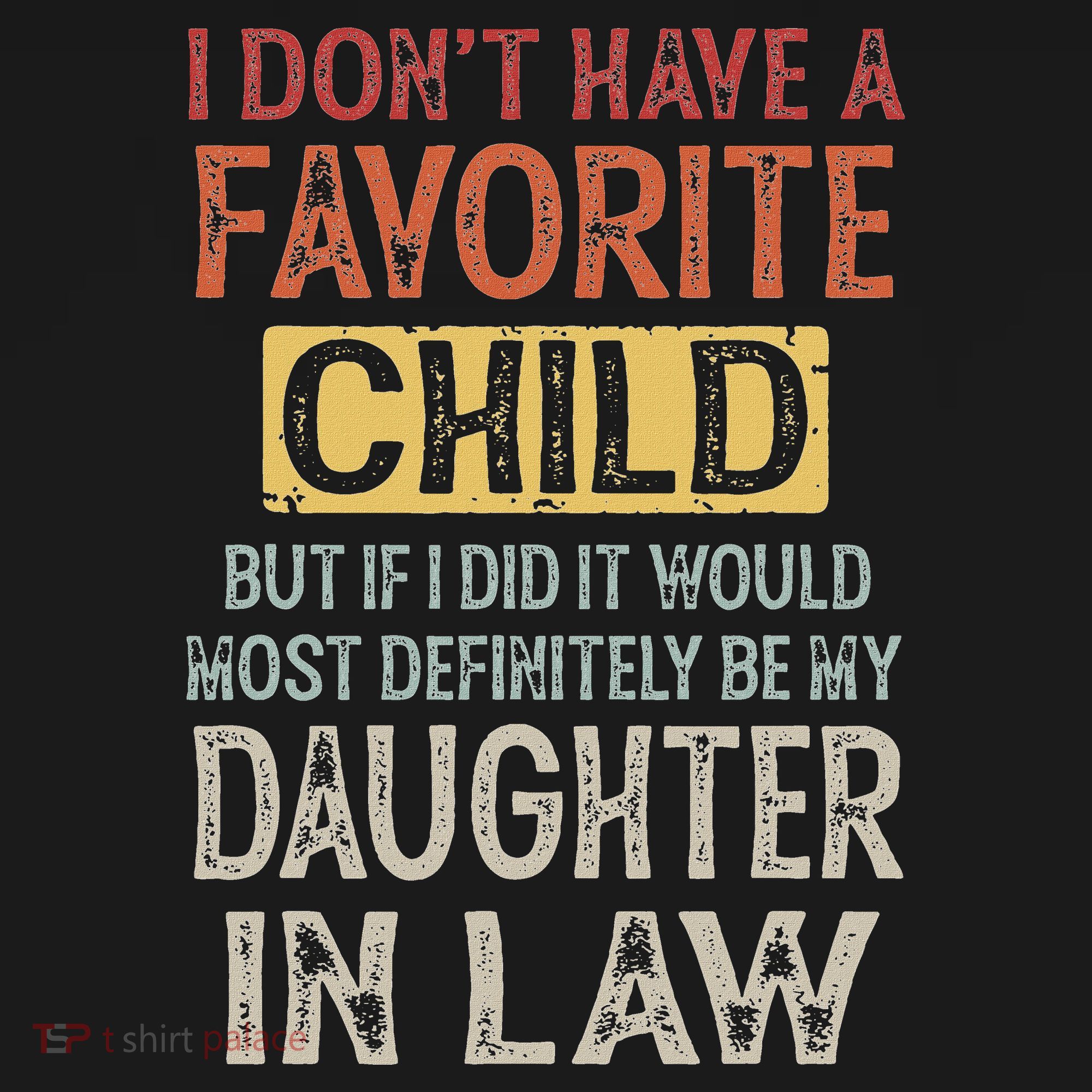 I DonT Have A Favorite Child But If I Did It Would Most Women's Hoodie