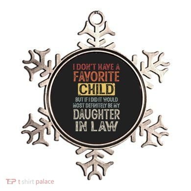 I DonT Have A Favorite Child But If I Did It Would Most Ornament