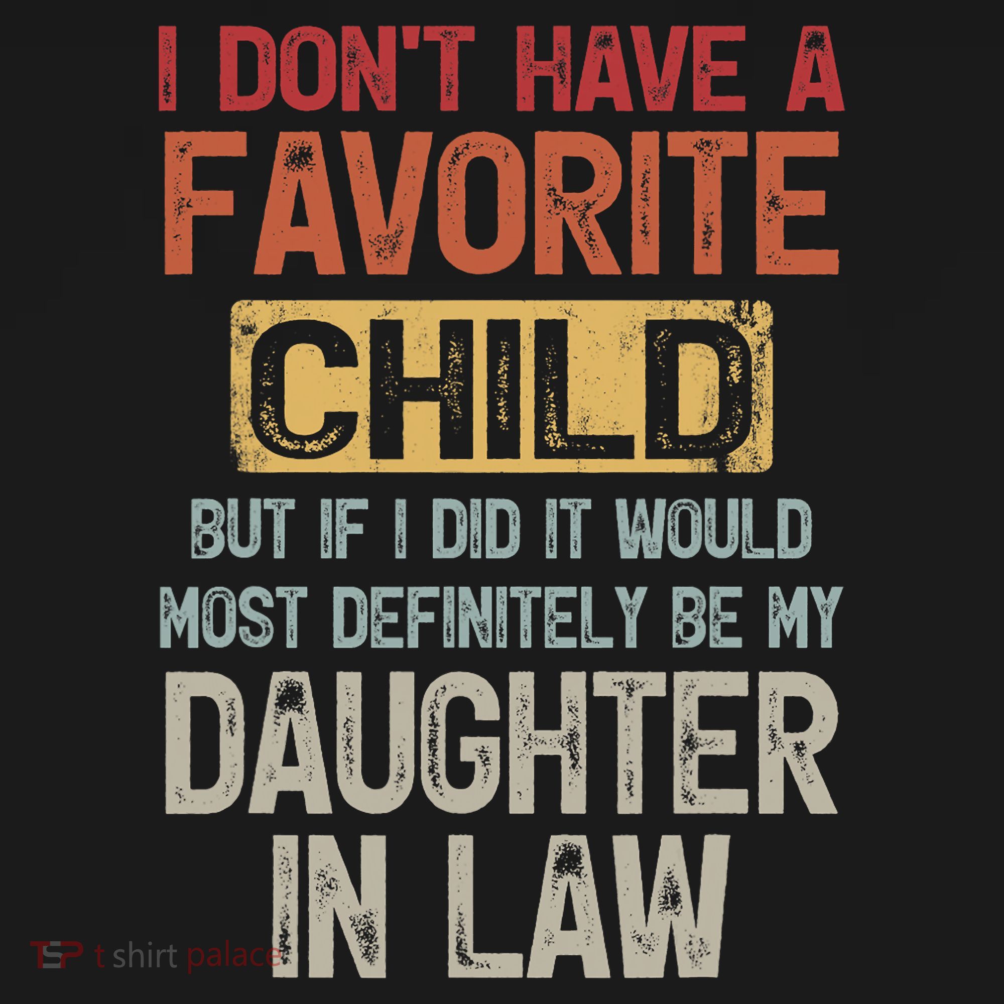 I Don't Have A Favorite Child Lovely Gift For Mother In Law Women's Tank Top